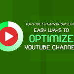 Optimize YouTube Channel