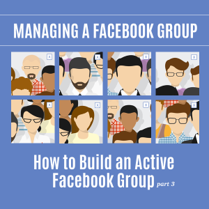 Managing A Facebook Group